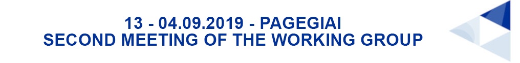 Grafika przedstawia napis: 13 - 04.09.2019 - Pagegiai - Second meeting of the working group.