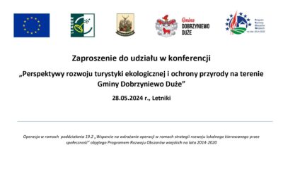 Zaproszenie na konferencję „Perspektywy rozwoju turystyki ekologicznej i ochrony przyrody na terenie Gminy Dobrzyniewo Duże”