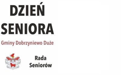 Dzień Seniora Gminy Dobrzyniewo Duże – radość, integracja i wspólne świętowanie