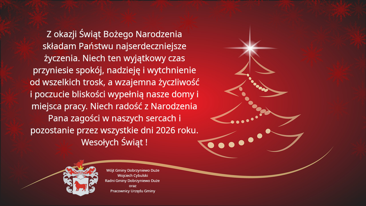 Czerwona kartka świąteczna z życzeniami w języku polskim, ozdobiona złotą choinką i śnieżynkami, podpisana przez wójta, radnych i pracowników Urzędu Gminy Dobrzyniewo Duże.