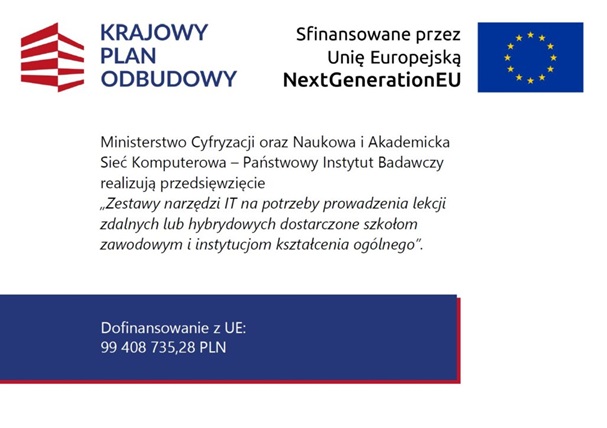 Na grafice znajduje się plansza informacyjna dotycząca projektu finansowanego ze środków unijnych. U góry po lewej stronie widoczny jest logotyp Krajowy Plan Odbudowy wraz z nazwą programu. Po prawej stronie znajduje się informacja „Sfinansowane przez Unię Europejską NextGenerationEU